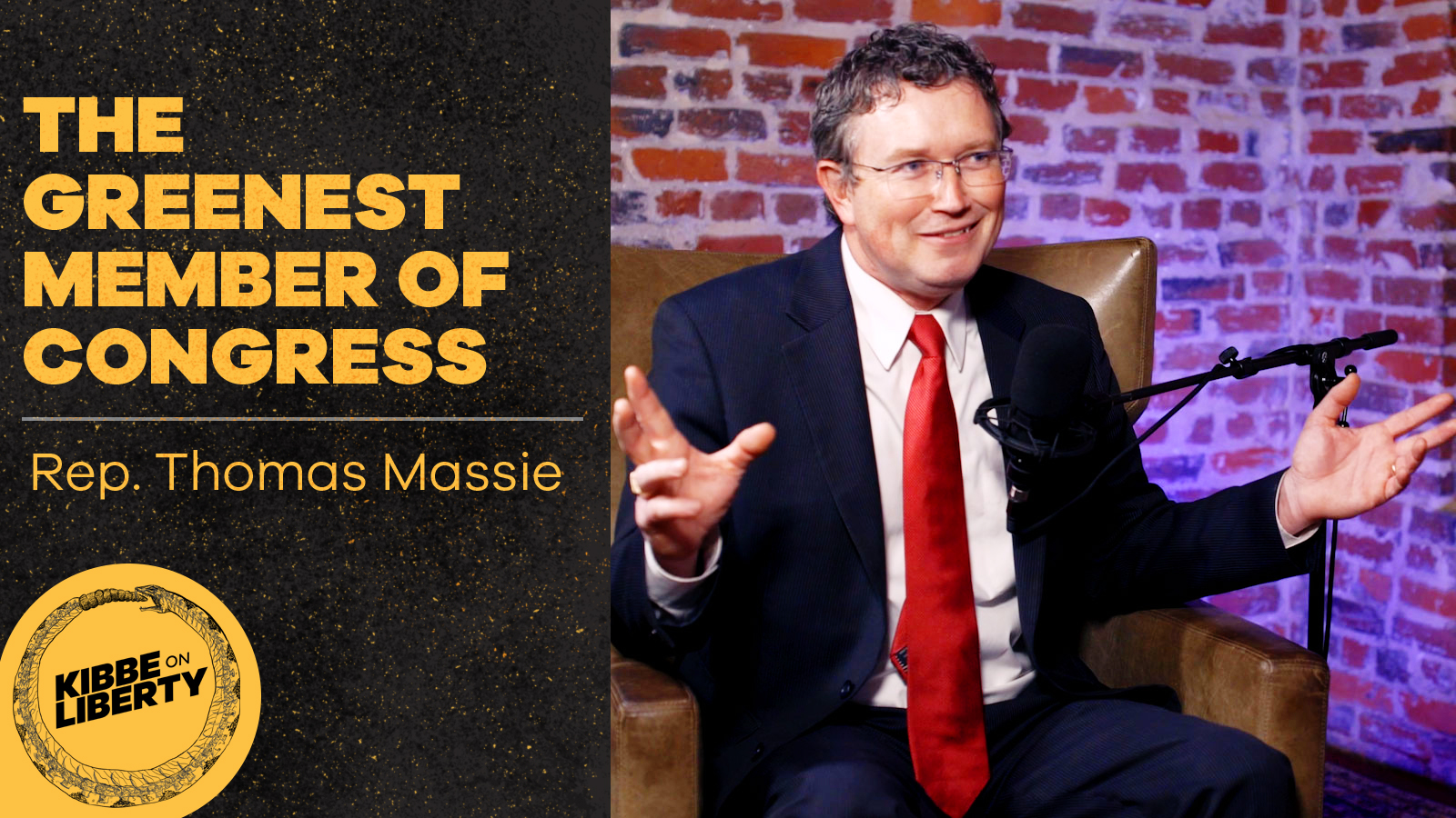 The Greenest Member of Congress Guest Rep. Thomas Massie Ep 3